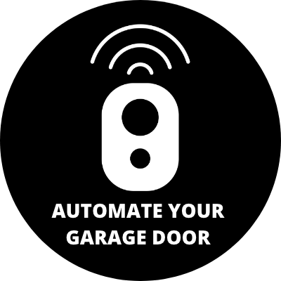 AUTOMATE YOUR GARAGE DOOR 